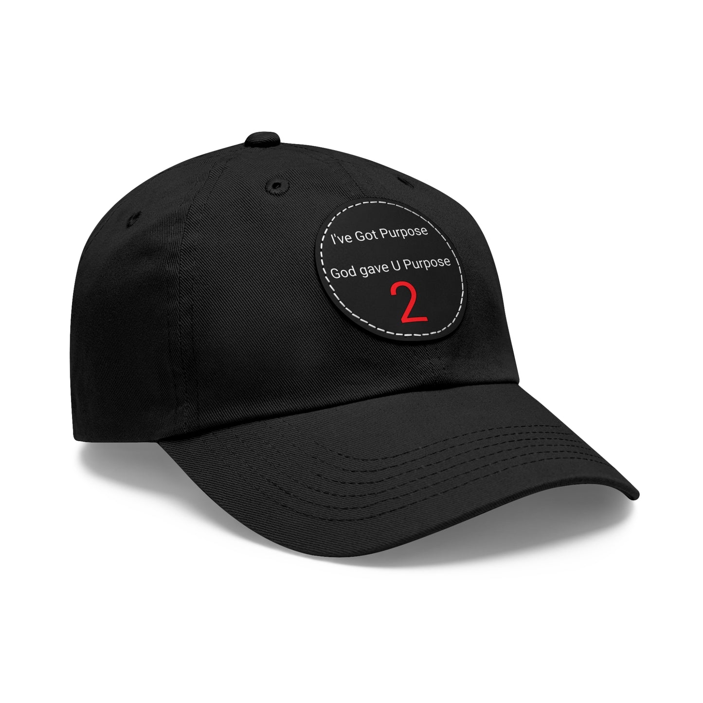 I've Got Purpose Hat with Round Leather Patch