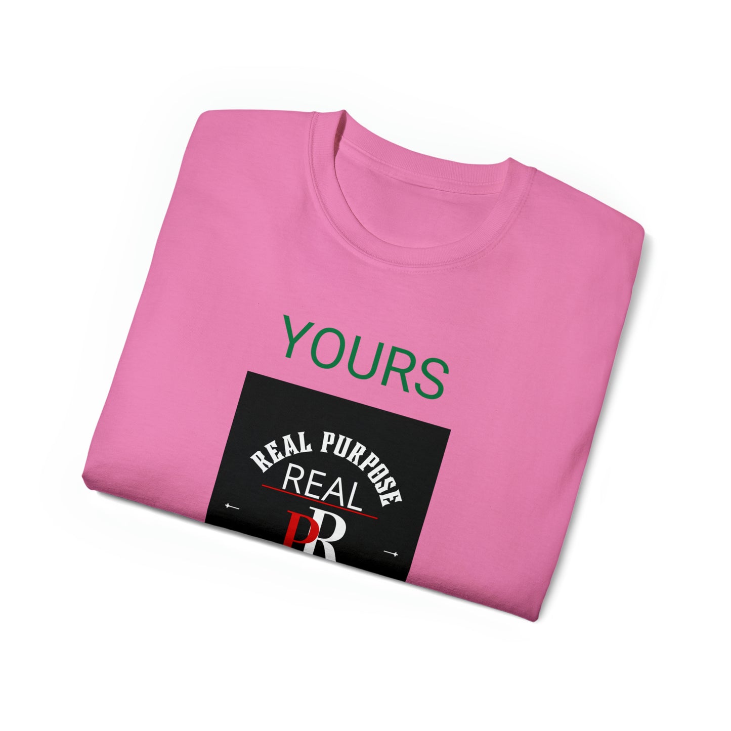 Yours Matters TShirt