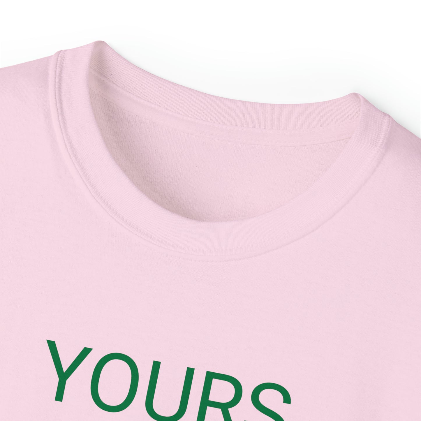 Yours Matters TShirt